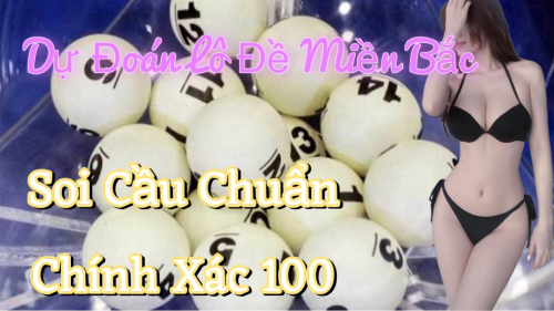 Dự Đoán lô đề MB miễn phí chính xác ngày 27/10/2025