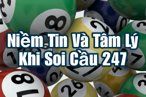 Niềm tin vào dự đoán soi cầu